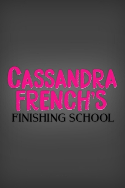 Cassandra French's Finishing School