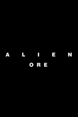 Alien: Ore