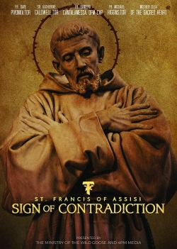 Sign of Contradiction: St. Francis of Assisi